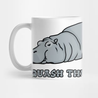 Hippo Says Squash the Patriarchy Mug